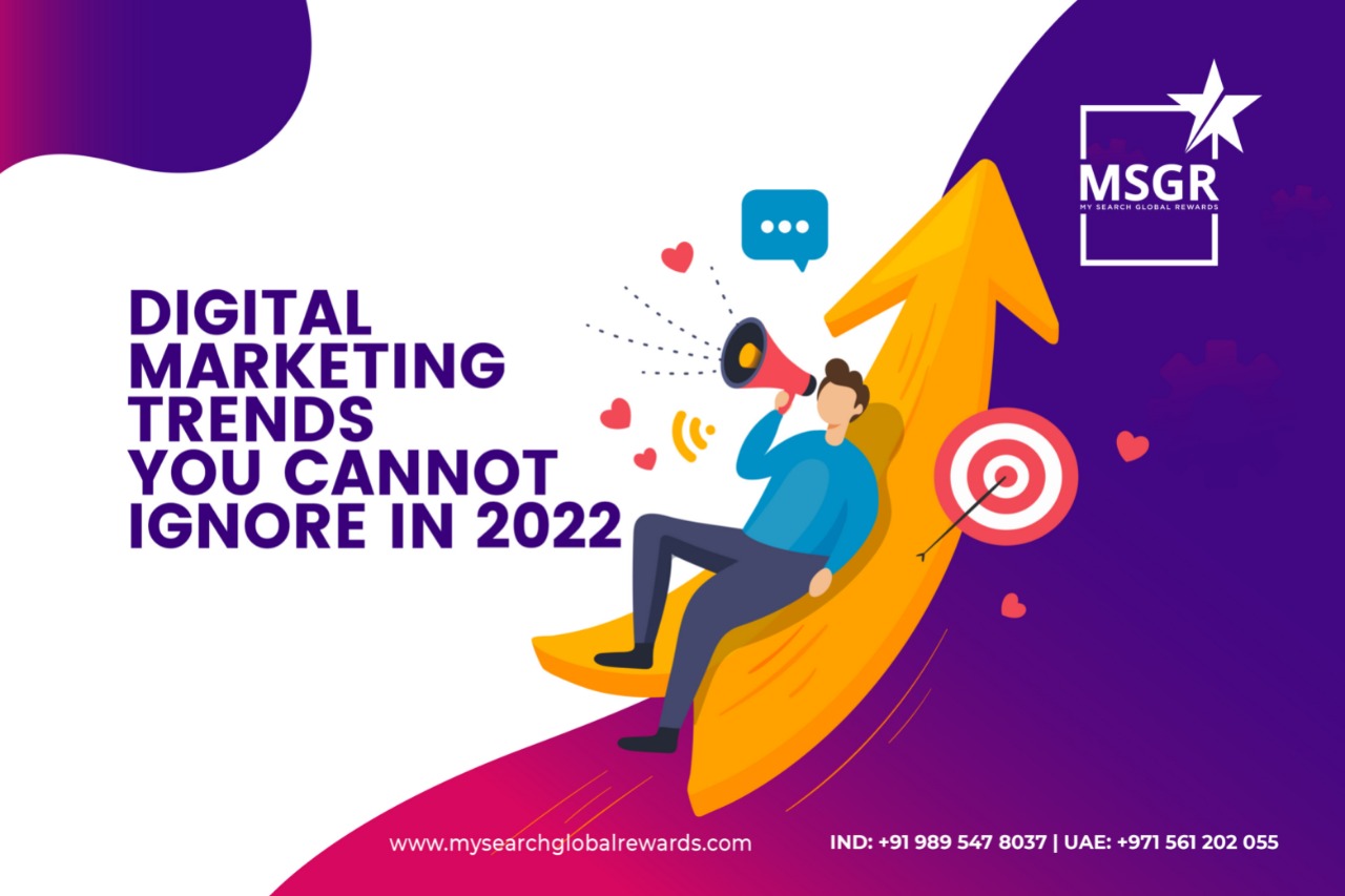 Digital Marketing Trends You Cannot Ignore in 2022